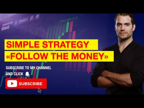 Simple strategy for trading binary options "Follow the money" | Binary Options Signals!