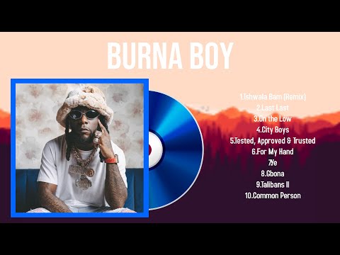 The best of  Burna Boy full album 2024 ~ Top Artists To Listen 2024