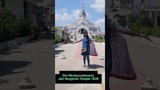 Jain Temple | Shri Munisuvrat swami Jain Navgraha Temple | ECR #ecr #jaintemple #jaintemplesofindia