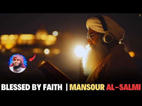 BLESSINGS FOR THE FAITHFUL – MANSOUR AL SALMI