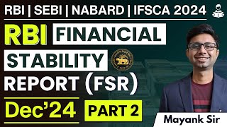 Financial Stability Report (FSR) December 2024 Part 2 | RBI Grade B/A 2025