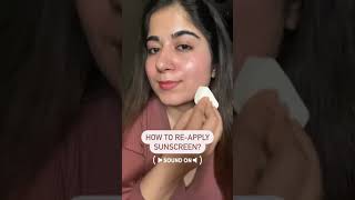 How to Re-apply Sunscreen | Makeup Tutorials | Makeup Art