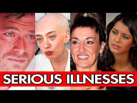 10 TURKISH ACTORS WITH SERIOUS ILLNESSES (2024) 😭💔