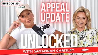 Julie Chrisley & Todd Chrisley APPEAL UPDATE! | Unlocked with Savannah Chrisley Podcast Ep. 91