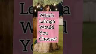 which lehanga would you choose? #love#shaadi #weddingdress #wedding #bridal #parulgarg#makeup makeup