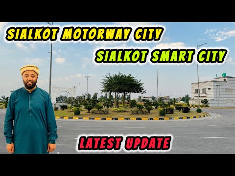 Sialkot Motorway City & Sialkot Smart City | Latest Update About Development | Housing Society | KXB