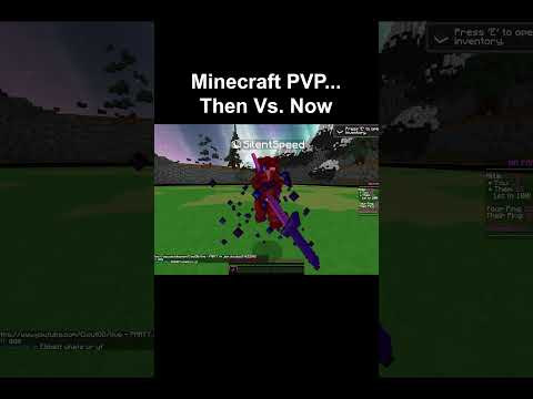 Minecraft PVP Then Vs. Now