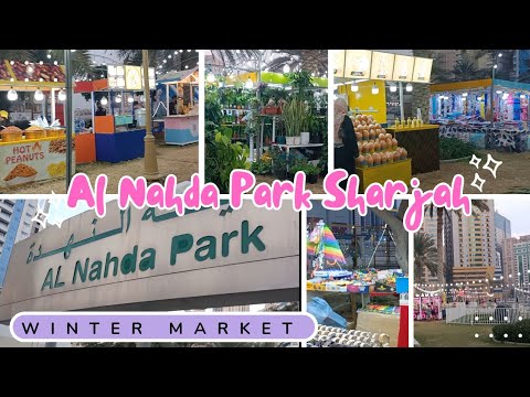 Al Nahda Park Sharjah | Winter Market | Night Market