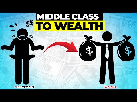 From Low Middle Class to Wealth (Practical Steps to Level Up)