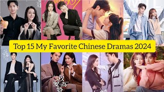 Top 15 My Favorite Chinese Dramas 2024