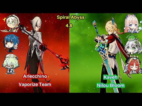 (4.8) C0 Arlecchino Vapoeize & C0 Kaveh Nilou Bloom Team Spiral Abyss Floor 12 Full Star