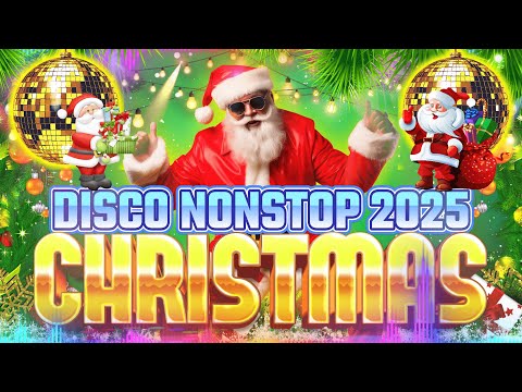 CHRISTMAS SONGS MEDLEY DISCO 2024 - ALL TIME FAVORITE CHRISTMAS HITS MEDLEY NONSTOP DISCO