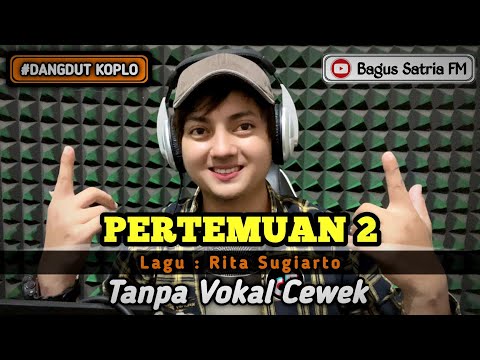 Pertemuan 2 - karaoke duet tanpa vokal cewek dangdut koplo