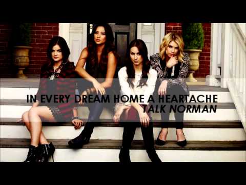 PLL 4x10 In Every Dream Home A Heartache - Talk Normal