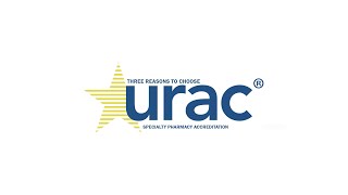 Three Reasons Why You Should Choose URAC Specialty Pharmacy Accreditation