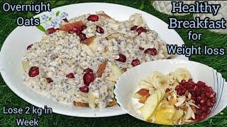 Overnight Oats For Weight Loss | Quick & Easy Breakfast Recipe | Low Calorie Diet | Overnight Oats