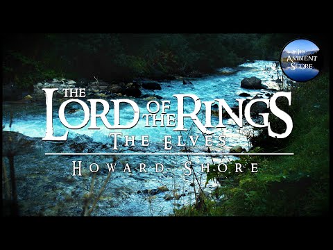 The Lord of the Rings - The Elves | Calm Continuous Mix