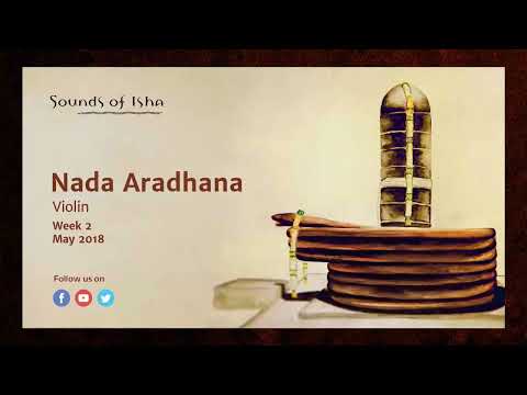 Nada Aradhana   Violin May 2018  Meditative Music  Sound