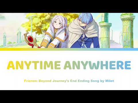 Anytime Anywhere Lyrics - Frieren: Beyond Journey's End  Ending 葬送のフリーレン | milet