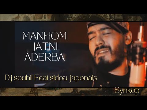 Sidou Japonais Ft. DJ Souhil  - Manhom Jatni Aderba - ( Clip Officiel )