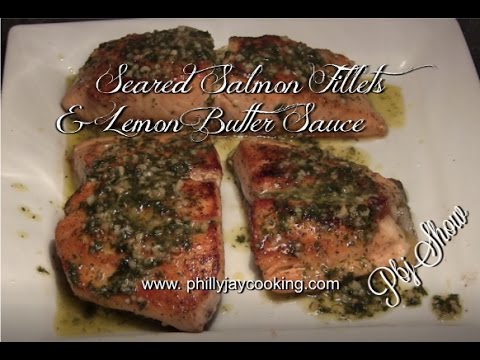 World's Best Seared Salmon Fillets With Lemon Butter Sauce| Salmon Fillets Recipe