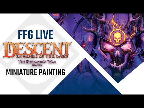 Descent: Legends of the Dark Miniature Painting ft. Miniac | Fantasy Flight Games