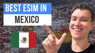 Best eSIM for Mexico 2024 - How to Buy eSIM in Mexico