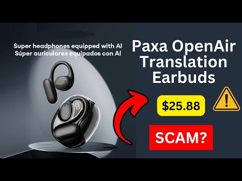 Paxa OpenAir Translation Earbuds Review -  Legit or SCAM?