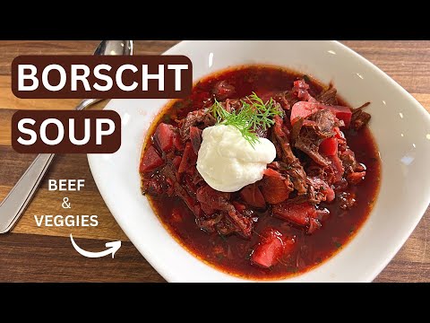 Classic Borscht Soup - Shredded Beef With Beets & Carrots