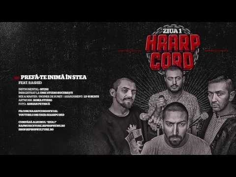 Haarp Cord - Prefa-te Inima In Stea (feat. Rashid) (prod. Ofens)