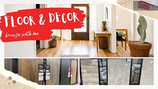 FLOOR AND DECOR STORE | SHOP WITH ME 2023 | PART 1 | WALKTHROUGH