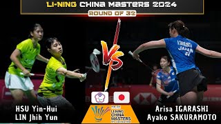 Hsu/Lin (TPE) vs Arisa IGARASHI/Ayako SAKURAMOTO (JPN) | China Masters 2024 Badminton