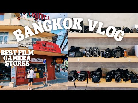 Bangkok Travel Vlog 🇹🇭 Vintage Film Camera Stores in Bangkok, Street Food + Shopping Haul (2022)