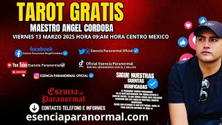 TAROT GRATIS Maestro Angel Cordoba MIERCOLES 13 MARZO 2025