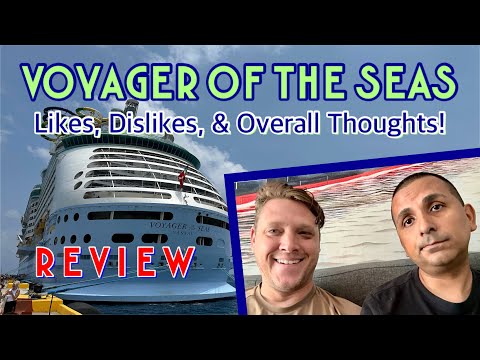 Voyager of the Seas: Likes, dislikes, & overall thoughts! | REVIEW, April 2024