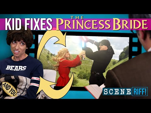 Kid Fixes THE PRINCESS BRIDE?! | Princess Bride As You Wish SCENE RIFF Parody | SCENE RIFF Ep.8