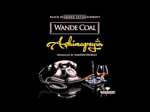 Wande Coal -  ASHIMAPEYIN (Official)