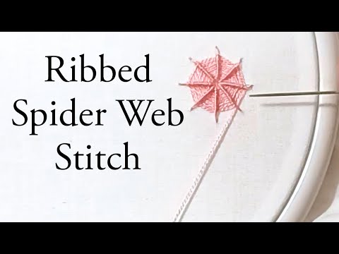 How I create Ribbed Spider Web Stitch