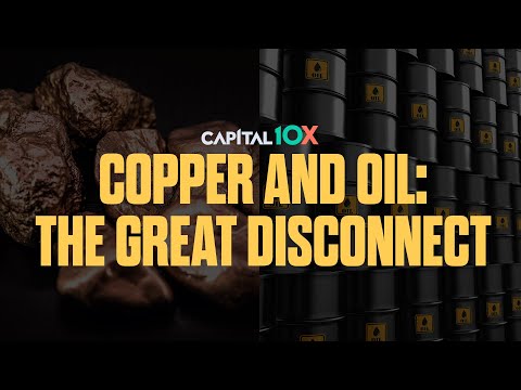 Copper and Oil The Great Disconnect