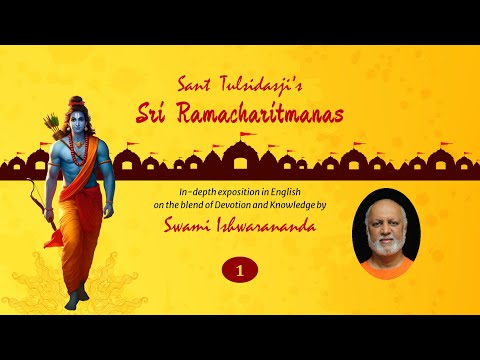 1 - Sri Ramacharitmanas by Swami Ishwaranandaji Shloka 1 - 2