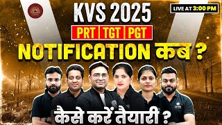 KVS New Vacancy 2025 Notification Kab ? | KVS PRT TGT PGT Preparation  | KVS JEET Batch Launch