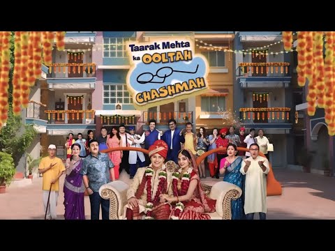 Gokuldham society मैं टप्पू और सोनू की love marriage शादी Tarak Mehta ka ooltah chashma l New promo