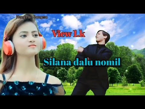 Silana dalu nomil garo love song video 📸 full