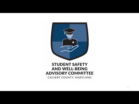 Student Safety and Well-Being Advisory Committee Meeting - Calvert County, MD - Jan. 15, 2025