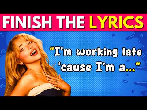 FINISH THE LYRICS🎵 Most Popular 2024 songs 📀 | Music Quiz 📢