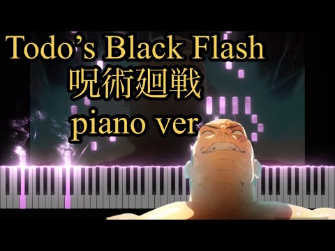 Todo’s Black Flash piano ver/ Jujutsu Kaisen S2 EP 20 OST