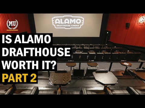 Is Alamo Drafthouse worth it? - Part 2