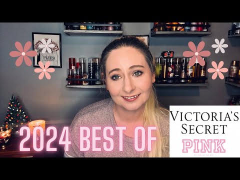 MY TOP 10 SCENTS FROM VICTORIA SECRET & PINK FOR 2024!! 🎊🎉😊❤️