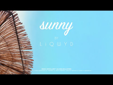 LiQWYD - Sunny [Official]