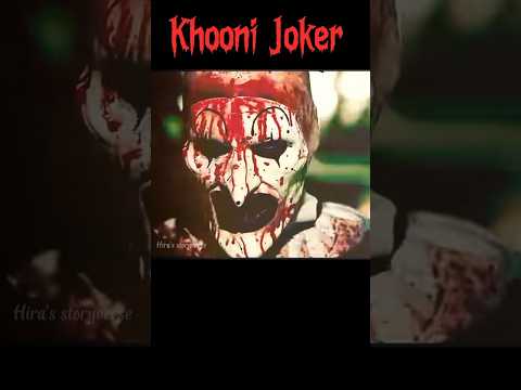 Khooni joker! Jester #shorts #shortsfeed #movie #scary #youtubeshorts #fyp